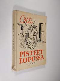 Pisteet lopussa : 42 juttua meikäläisistä, hölmöläisistä ja ryssistäkin