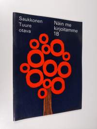 Näin me kirjoitamme 1B