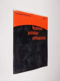 Maailmanpolitiikan polttopisteitä : Päivänpolitiikkaa keskikoulun historian opetukseen