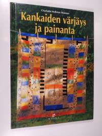 Kankaiden värjäys ja painanta