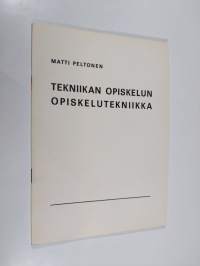 Tekniikan opiskelun opiskelutekniikka