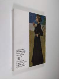 Ateneumin taidemuseo 100 vuotta : juhlanäyttely = Konstmuseet i Ateneum 100 år : jubileumsutställning : Ateneum 24.10. - 24.11. 1963