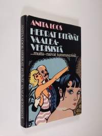 Herrat pitävät vaaleaverisistä : tuloillaan elävän naisen valaiseva päiväkirja