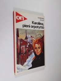 Karoliina, pieni orpotyttö