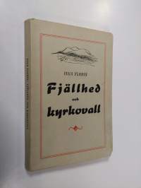 Fjällhed och kyrkovall