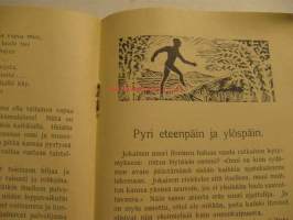 Työn vainioille muistokirja kansakoulusta Valistus