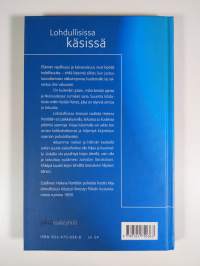 Lohdullisissa käsissä
