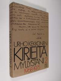 Kirjeitä myllystäni 2 : 1968-1975