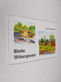 Umbo Wiburgensis : Wiipurin vanhin keskus