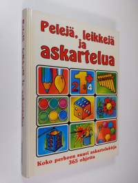 Pelejä, leikkejä ja askartelua : 365 ohjetta