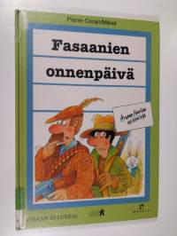 Fasaanien onnenpäivä