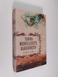 Tarina merkillisestä rakkaudesta