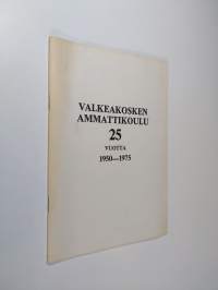 Valkeakosken ammattikoulu 1950-1975