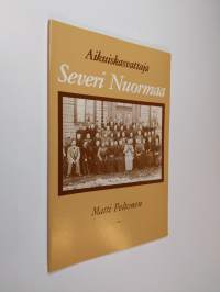 Aikuiskasvattaja Severi Nuormaa