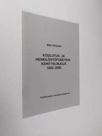 Koulutus- ja henkilöstöfunktion kehityslinjoja 1950-2000