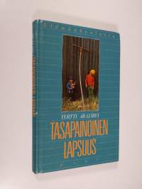 Tasapainoinen lapsuus