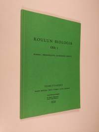 Koulun biologia, Osa 7 - Ihminen, perinnöllisyys, eliökunnan kehitys