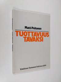 Tuottavuus tavaksi