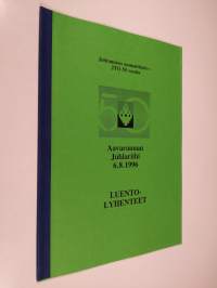 Aavarannan juhlariihi 6.8.1996 : Luentolyhenteet