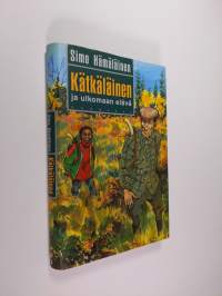 Kätkäläinen ja ulkomaan elävä