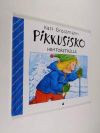 Pikkusisko hiihtoretkellä