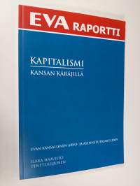 Kapitalismi kansan käräjillä : Evan kansallinen arvo- ja asennetutkimus 2009