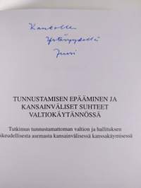 Tunnustamisen epääminen ja kansainväliset suhteet valtiokäytännössä (signeerattu)