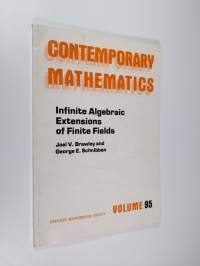 Infinite Algebraic Extensions of Finite Fields