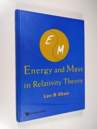Energy and Mass in Relativity Theory