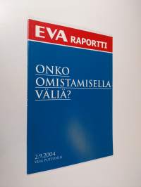 Onko omistamisella väliä?