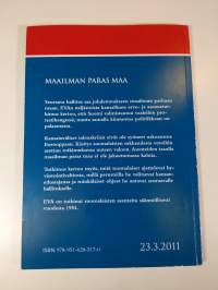 Maailman paras maa : Evan kansallinen arvo- ja asennetutkimus 2011