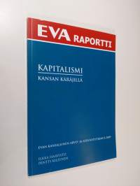 Kapitalismi kansan käräjillä : Evan kansallinen arvo- ja asennetutkimus 2009