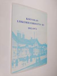 Kouvolan liikemiesyhdistys 1915-1975