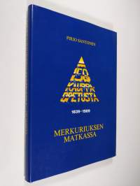 Merkuriuksen matkassa : 150 vuotta kauppaopetusta Suomessa 1839-1989