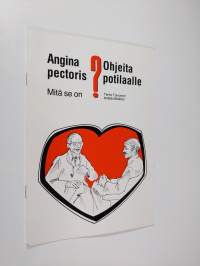 Angina pectoris : ohjeita potilaille