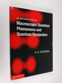 An Introduction to Macroscopic Quantum Phenomena and Quantum Dissipation