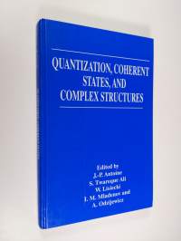 Quantization, Coherent States, and Complex Structures