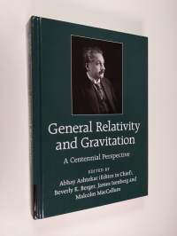 General Relativity and Gravitation - A Centennial Perspective (ERINOMAINEN)