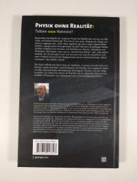 Physik Ohne Realität : Tiefsinn Oder Wahnsinn?