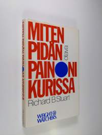 Miten pidän painoni kurissa