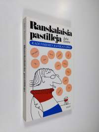 Ranskalaisia pastilleja : kadunmiehen Ranskan opas