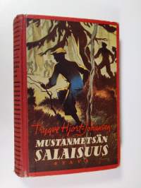 Mustanmetsän salaisuus