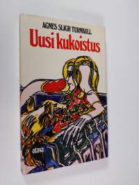 Uusi kukoistus (ERINOMAINEN)