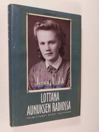 Lottana Aunuksen radiossa