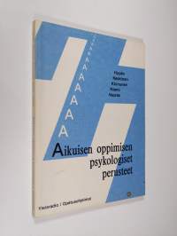 Aikuisen oppimisen psykologiset perusteet