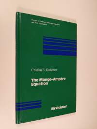 The Monge—Ampère Equation (ERINOMAINEN)