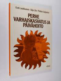 Perhe, varhaiskasvatus ja päivähoito