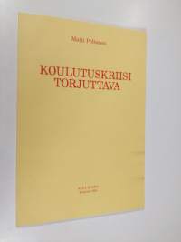 Koulutuskriisi torjuttava