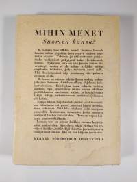 Mihin menet Suomen kansa?