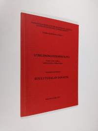 Utbildningsterminologi : finsk-svensk ordlista = Suomalais-ruotsalainen koulutusalan sanasto - Suomalais-ruotsalainen koulutusalan sanasto